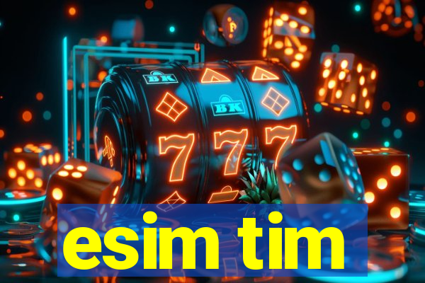 esim tim